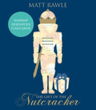 The Gift of the Nutcracker The Gift of the Nutcracker Worship Resources Like New